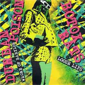 Botox Rats / Durban Poison  - Loose Lips / Whore Of Baylon download flac