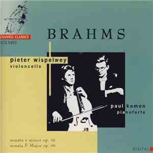 Brahms, Pieter Wispelwey, Paul Komen - Sonata E Minor Op. 38 / Sonata F Major Op. 99 download flac