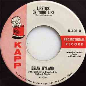 Brian Hyland - Lipstick On Your Lips / When Will I Know download flac