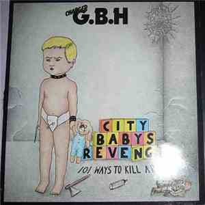 Charged G.B.H - City Babys Revenge download flac