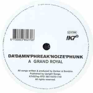 Da'Damn'Phreak'Noize'Phunk - Grand Royal download flac