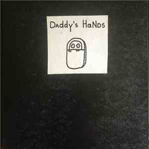 Daddy's Hands - Daddy's Hands download flac