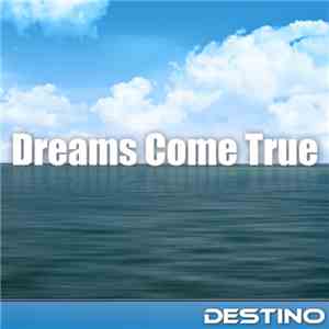 Destino - Dreams Come True download flac