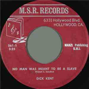 Dick Kent / Bobbie Boyle - No Man Was Meant To Be A Slave / Sad And Lonely download flac
