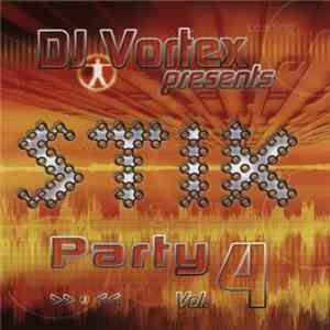 DJ Vortex - Stik Party Vol. 4 download flac