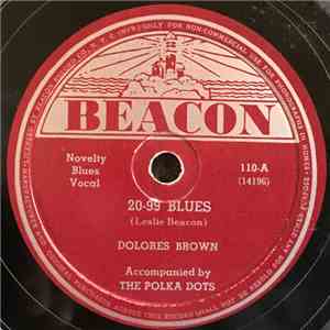 Dolores Brown Accompanied By The Polka Dots  - 20-99 Blues / Cold Winter Papa download flac