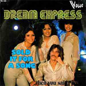 Dream Express - Sold It For A Song download flac