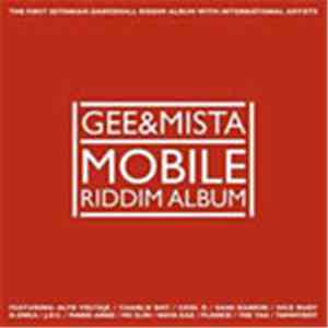 Gee  & Mista  - Mobile Riddim Album download flac