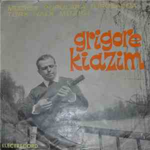 Grigore Kiazim - Muzică Populară Turcească = Türk Halk Müziği download flac