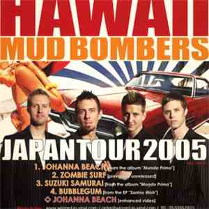 Hawaii Mud Bombers / Onepercentres - Japan Tour 2005 download flac