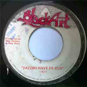 I Roy - Jazzbo Have Fe Run download flac