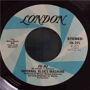 Infernal Blues Machine - Ju Ju FLAC album