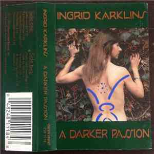 Ingrid Karklins - A Darker Passion download flac