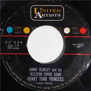 Jimmy Blakley And His Western Swing Band - Honky Tonk Princess / Island Paradise download flac