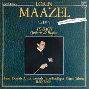 J.S. Bach - Helen Donath, Anna Reynolds, Ernst Haefliger, Martti Talvela, RSO Berlin, Lorin Maazel - Oratorio De Pâques download flac