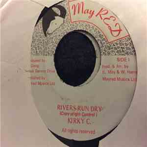 Kirky C. - Rivers Run Dry download flac