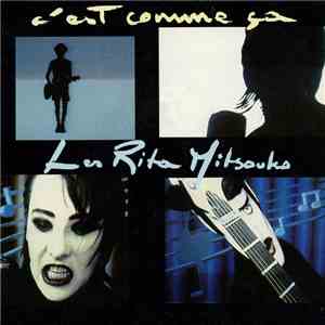 Les Rita Mitsouko - C'est Comme Ça download flac