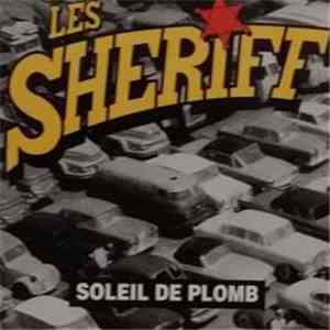 Les Sheriff - Soleil de Plomb download flac