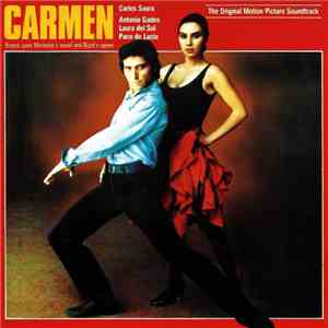 L'Orchestre De La Suisse Romande, Le Chœur Du Grand Théâtre De Genève, Thomas Schippers, Giovanni Bria - Carmen - The Original Motion Picture Soundtrack download flac