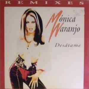 Mónica Naranjo - Desátame (Remixes) download flac