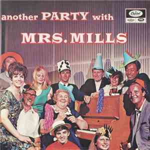 Mrs. Mills - Another Party With Mrs. Mills download flac