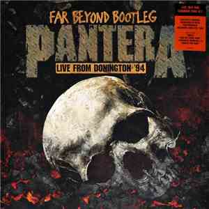 Pantera - Far Beyond Bootleg - Live From Donington '94 download flac