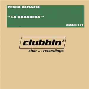 Pedro Comacho - La Habanera download flac