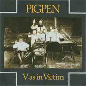 Pigpen - V As In Victim download flac