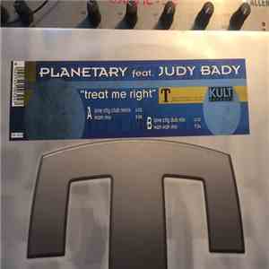 Planetary  Feat. Judy Bady - Treat Me Right download flac