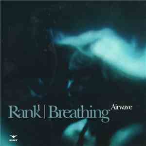 Rank 1 - Breathing (Airwave) FLAC album