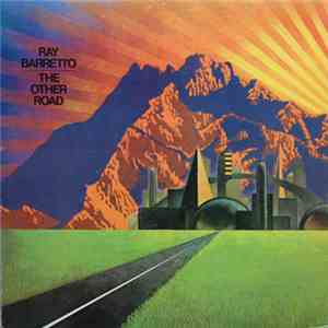 Ray Barretto - The Other Road download flac