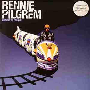 Rennie Pilgrem - Coming Up For Air download flac