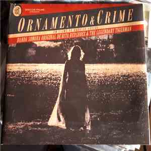Rita Redshoes & The Legendary Tigerman - Ornamento & Crime download flac