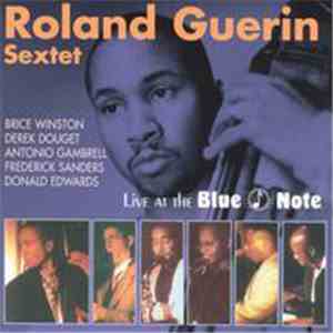 Roland Guerin Sextet - Live At The Blue Note download flac