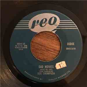 Sue Thompson - Sad Movies (Make Me Cry) download flac