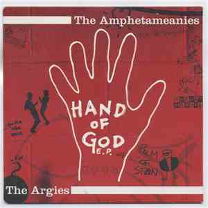 The Amphetameanies / The Argies - Hand Of God E. P. download flac