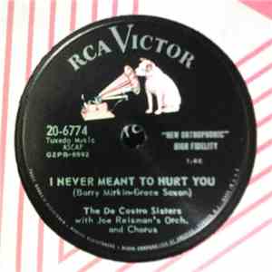 The De Castro Sisters - I Never Meant To Hurt You / I Hear A Melody download flac