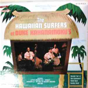 The Hawaiian Surfers - The Hawaiian Surfers At Duke Kahanamoku's download flac