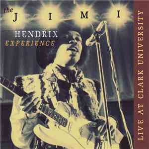 The Jimi Hendrix Experience - Live At Clark University download flac