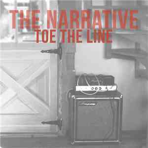 The Narrative - Toe The Line download flac