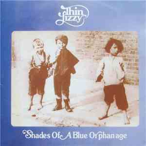 Thin Lizzy - Shades Of A Blue Orphanage download flac