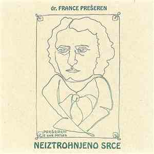 Various - Dr. France Prešeren - Neiztrohnjeno Srce download flac