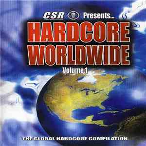 Various - Hardcore Worldwide Volume 1 - The Global Hardcore Compilation download flac