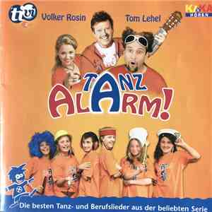 Volker Rosin, Tom Lehel - Tanzalarm! (Die Besten Tanz- Und Berufslieder Aus Der Beliebten Serie) download flac