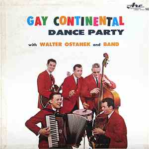 Walter Ostanek & His Band - Gay Continental Dance Party download flac