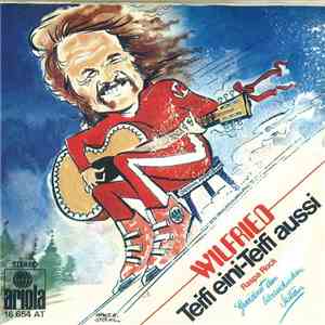 Wilfried - Teifi Eini, Teifi Ausse download flac