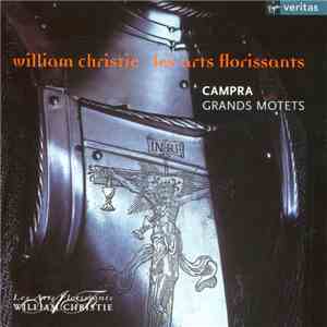 William Christie, Les Arts Florissants, Campra - Grands Motets download flac