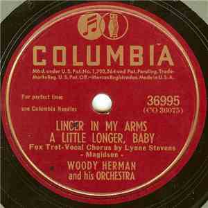 Woody Herman And His Orchestra - Linger In My Arms A Little Longer, Baby / Mabel! Mabel! download flac