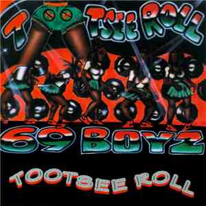 69 Boyz Featuring 95 South - Tootsee Roll download flac