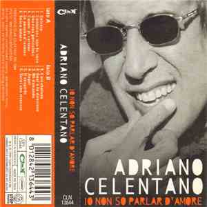 Adriano Celentano - Io Non So Parlar D'Amore download flac